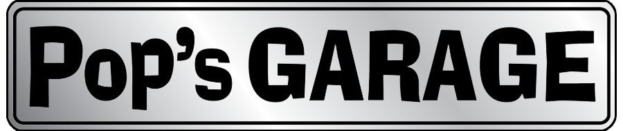 Signs 4 Fun SSPG Pop's Garage, Street Sign